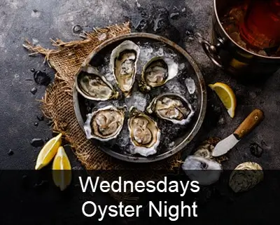 Wednesdays Oyster Night